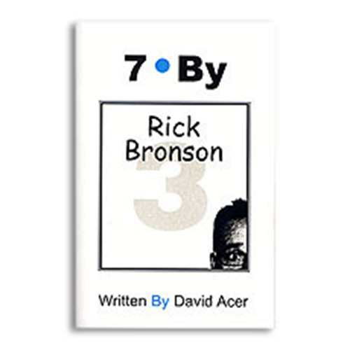 7 By Rick Bronson by David Acer - Volume 3