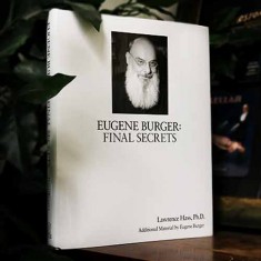 Eugene Burger: Final Secrets by Lawrence Hass