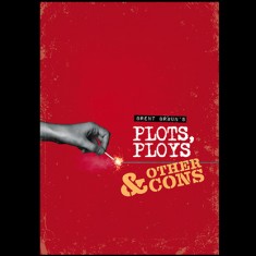 Plots Ploys and Other Cons by Brent Braun