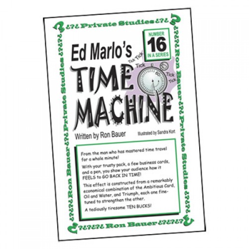 Ron Bauer Series: #16 - Ed Marlo's Time Machine