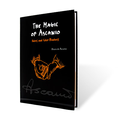 The Magic of Ascanio Book Vol. 4 Knives and Color Blindness by Arturo Ascanio