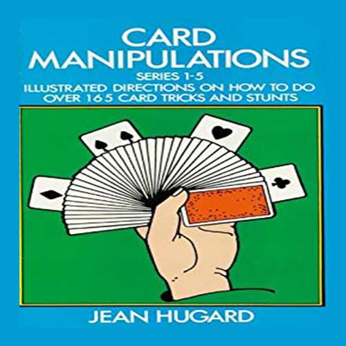 Card Manipulations - Series 1-5 by Jean Hugard