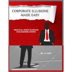 Corporate Illusions Made Easy by JC Sum