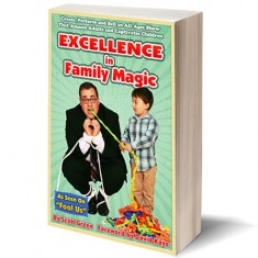 Excellence in Family Magic by Scott Green