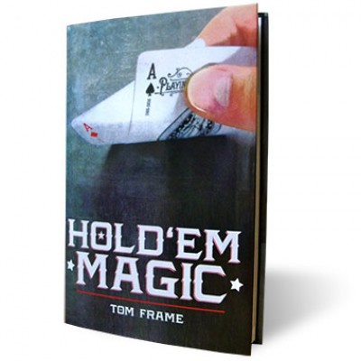 Hold 'Em Magic by Tom Frame and Vanishing Inc