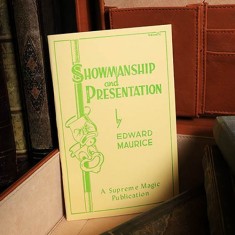 Showmanship and Presentation by Edward Maurice