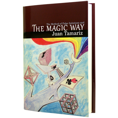 The Magic Way by Juan Tamariz and Hermetic Press