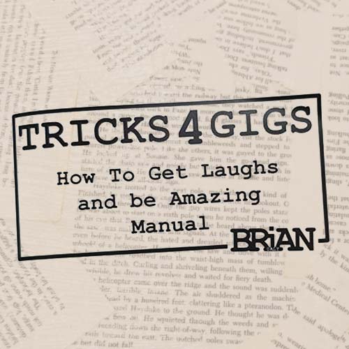 Tricks 4 Gigs by Brian Daly