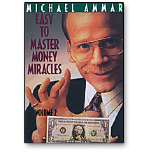 Easy to Master Money Miracles Volume 2 Michael Ammar 
