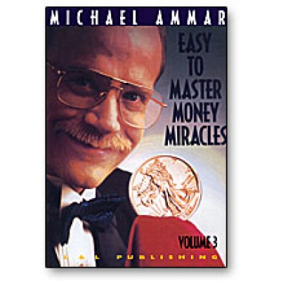 Easy to Master Money Miracles Volume 3 Michael Ammar 