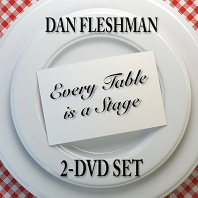 Every Table is a Stage by Dan Fleshman (2-DVD Set)