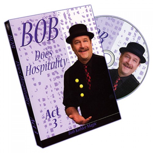 Bob Does Hospitality - Act 3 by Bob Sheets 