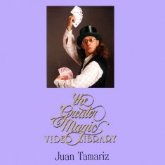 Greater Magic Video Library Volume 41- Juan Tamariz 