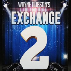 Wayne's Exchange 2 by Wayne Dobson and Alakazam