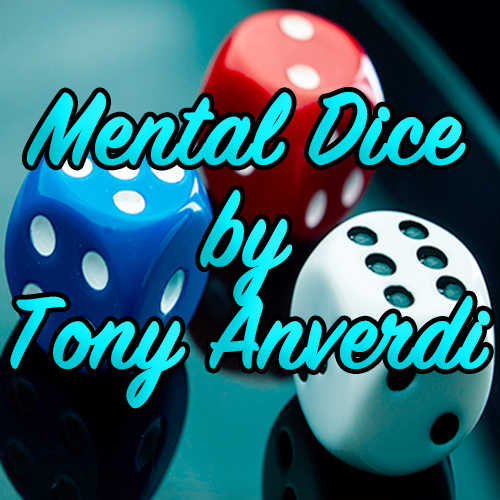 Mental Dice by Tony Anverdi