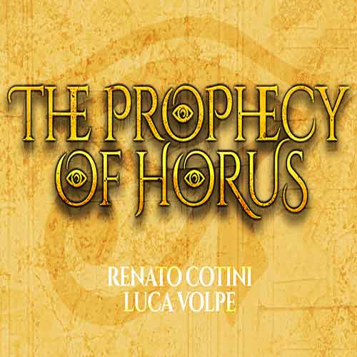 The Prophecy of Horus by Luca Volpe