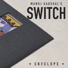 Switch by Manoj Kaushal