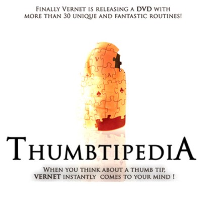Thumbtipedia (DVD and Gimmick) by Vernet 