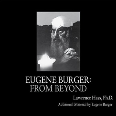 Eugene Burger: From Beyond by Lawrence Hass and Eugene Burger