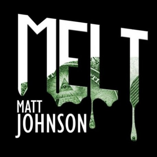 Melt 2.0 - Matthew Johnson