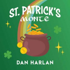 St Patrick's Day Monte by Dan Harlan