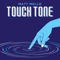 Touch Tone by Matt Mello