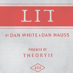 LIT by Dan Hauss & Dan White 