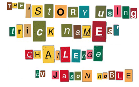 The Trick Story Challenge by Jason Noble