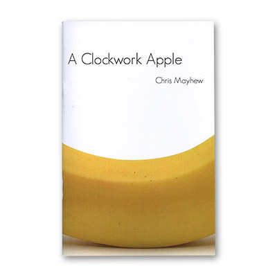 Clockwork Apple by Chris Mayhew