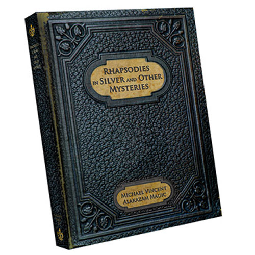 Rhapsodies in Silver & Other Mysteries by Michael Vincent